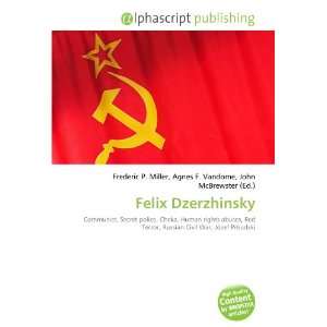  Felix Dzerzhinsky (9786132680051) Books