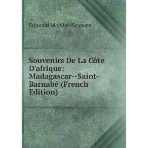     Saint BarnabÃ© (French Edition) Edmond Mandat Grancey Books