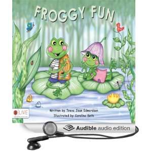    Froggy Fun (Audible Audio Edition) Treva Jean Edwardson Books