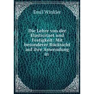   besonderer RÃ¼cksicht auf ihre Anwendung in . Emil Winkler Books