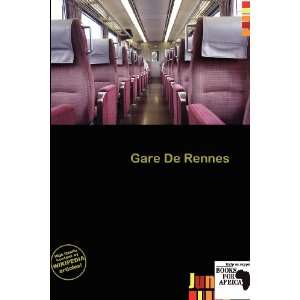  Gare De Rennes (9786200599445) Emory Christer Books