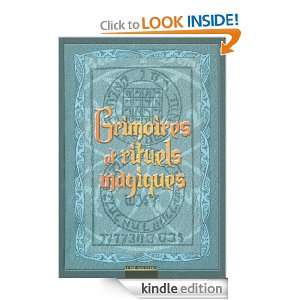 Grimoires et rituels magiques (French Edition) Collectif  
