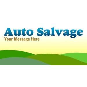  3x6 Vinyl Banner   Auto Salvage Message 