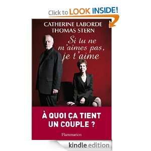 Si tu ne maimes pas, je taime (French Edition) Catherine Laborde 