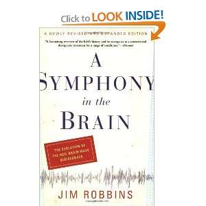  A Symphony in the Brain The Evolution of the New Brain Wave 
