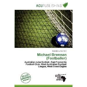    Michael Brennan (Footballer) (9786200899415) Evander Luther Books