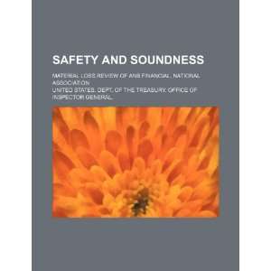  Safety and soundness material loss review of ANB Financial 