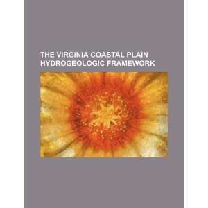  The Virginia coastal plain hydrogeologic framework 