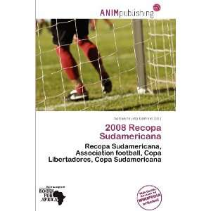   Recopa Sudamericana (9786200804907) Norton Fausto Garfield Books