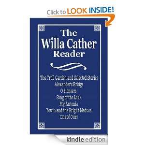 The Willa Cather Reader Willa Cather  Kindle Store