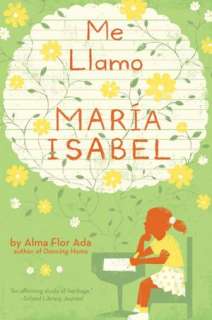   Me llamo Maria Isabel (My Name Is Maria Isabel) by 