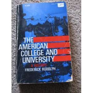   University a History By Frederick Rudolph Frederick Rudolph Books