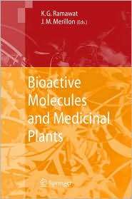 Bioactive Molecules and Medicinal Plants, (3540746005), Kishan Gopal 