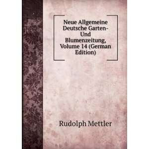  Neue Allgemeine Deutsche Garten  Und Blumenzeitung, Volume 