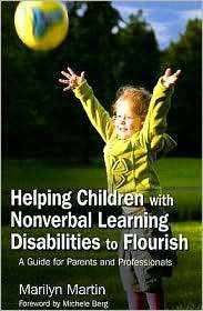 Helping Children with Nonverbal Learning Disabilities to Flourish 