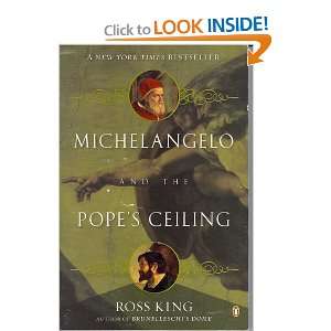   Michelangelo and the Popes Ceiling (9780142003695) Ross King Books