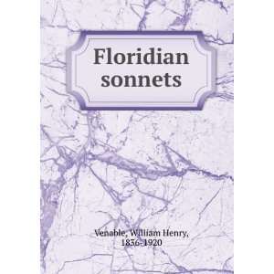  Floridian sonnets William Henry Venable Books