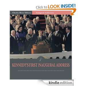 Inaugural Addresses: President John F. Kennedys First Inaugural 