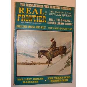  Real Frontier   True Stories of the Pioneer Days Vol. No 