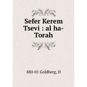  Sefer Kerem Tsevi  al ha Torah H 880 01 Goldberg Books
