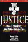The Color of Justice Race, Ethnicity and Crime in America 