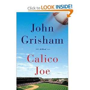  Calico Joe [Hardcover] John Grisham Books