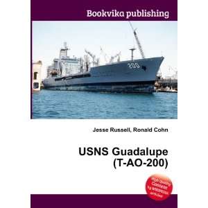    USNS Guadalupe (T AO 200) Ronald Cohn Jesse Russell Books