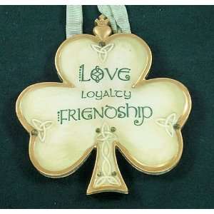 Irish Shamrock Ornament with Love, Loyalty, Friendship Inscription 