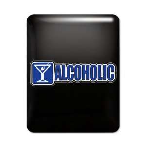  iPad Case Black Drinking Humor Alcoholic Sign Everything 