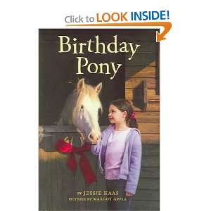  Birthday Pony Jessie/ Apple, Margot (ILT) Haas Books