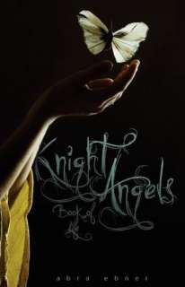  Knight Angels by Abra Ebner, CreateSpace  NOOK Book 