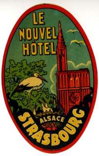 Le Nouvel Hotel ~STRASBOURG FRANCE~ Fabulous Old Label  