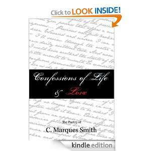 Confessions of Life & Love C. Marques Smith  Kindle Store