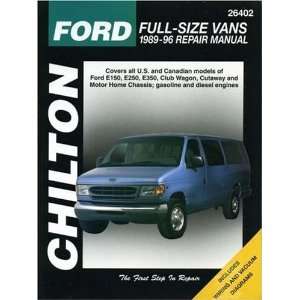 Ford Full Size Vans, 1989 96 (Chiltons Total Car Care Repair Manuals 