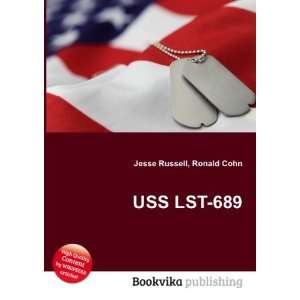  USS LST 689 Ronald Cohn Jesse Russell Books