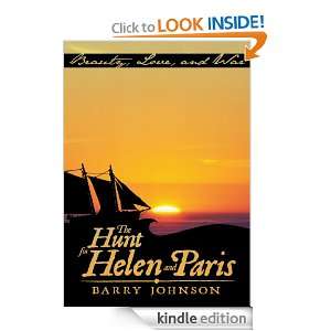 The Hunt for Helen and Paris Barry Johnson  Kindle Store