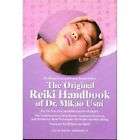 NEW The Original Reiki Handbook of Dr. Mikao Usui The
