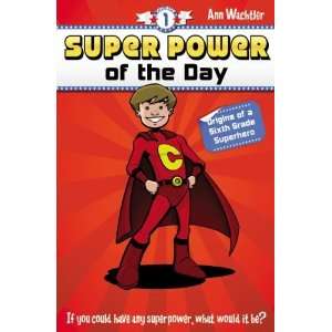    Origins of a Sixth Grade Superhero [Paperback] Ann Wachtler Books