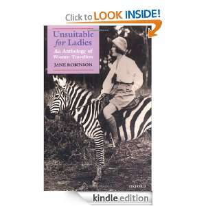 Unsuitable for Ladies An Anthology of Women Travellers Jane Robinson 