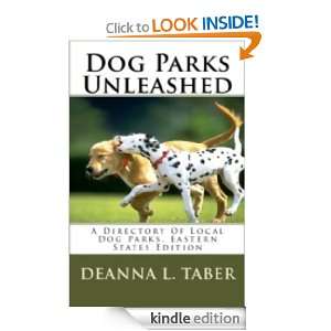 Dog Parks Unleashed A Directory Of Local Dog Parks, Eastern States 