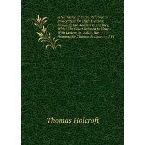   Honourable Thomas Erskine, and VI Thomas Holcroft  Books