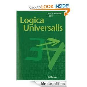 Logica Universalis Towards a General Theory of Logic Jean Yves 