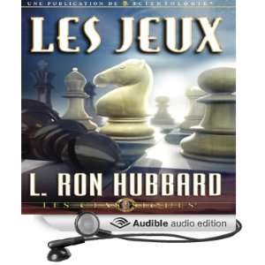  Les Jeux [Games] (Audible Audio Edition) L. Ron Hubbard 