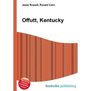  Offutt, Kentucky Ronald Cohn Jesse Russell Books