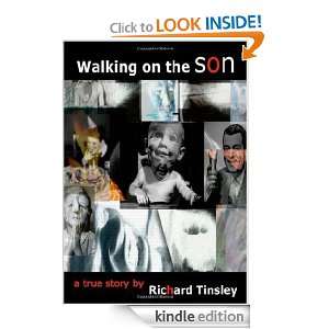 Walking on the Son Richard Tinsley  Kindle Store