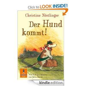 Der Hund kommt (German Edition) Christine Nöstlinger  