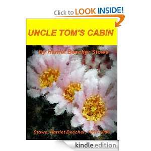 UNCLE TOMS CABIN Harriet Beecher Stowe  Kindle Store