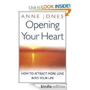 Opening Your Heart: How to attract more love into your life: Anne 