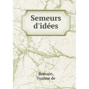 Semeurs didÃ©es Yvonne de Romain Books