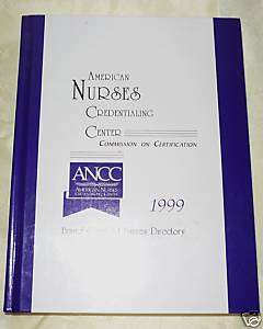 American Nurses Credentialing Center ANCC 99 Directory  